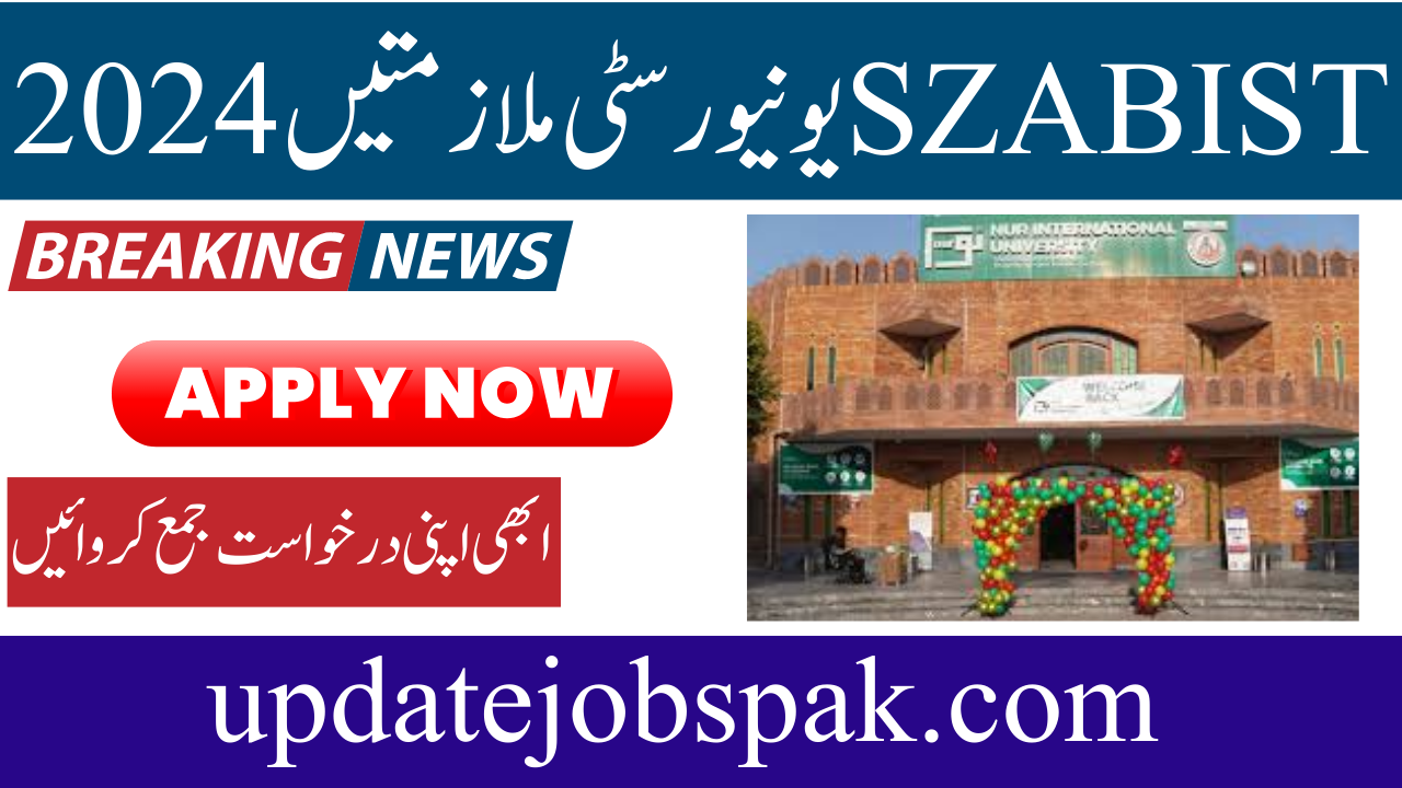 SZABTIST University Jobs 2024