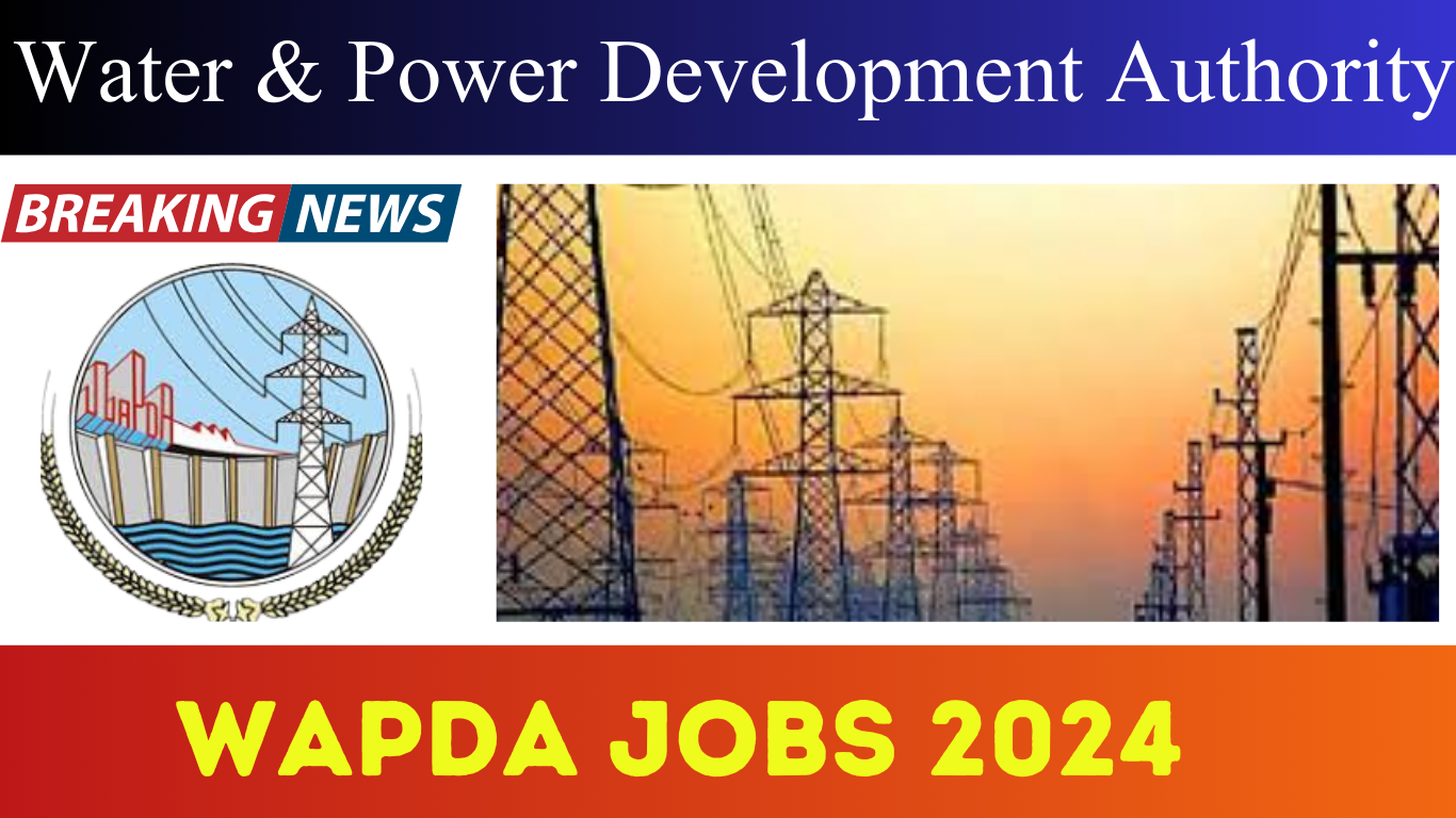 WAPDA Jobs 2024